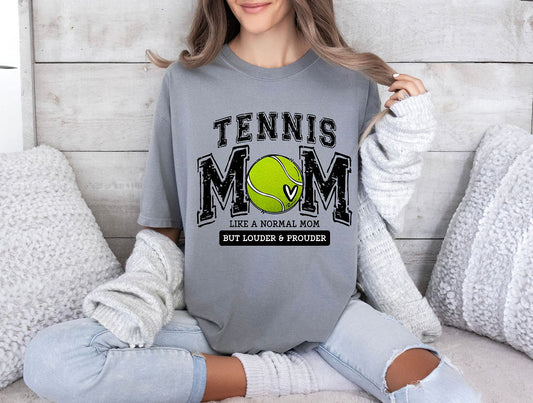 Tennis Mom Louder & Prouder