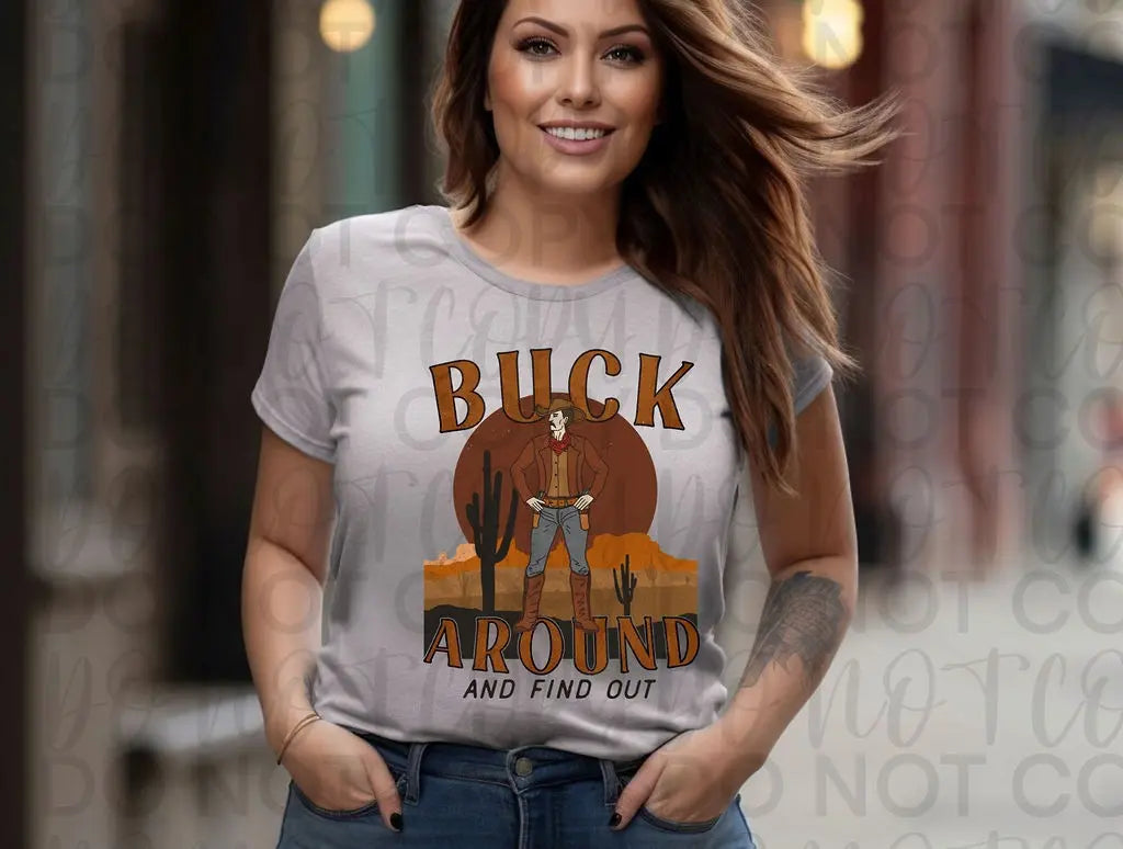 Buck Around And Find Out - Branded By Barta