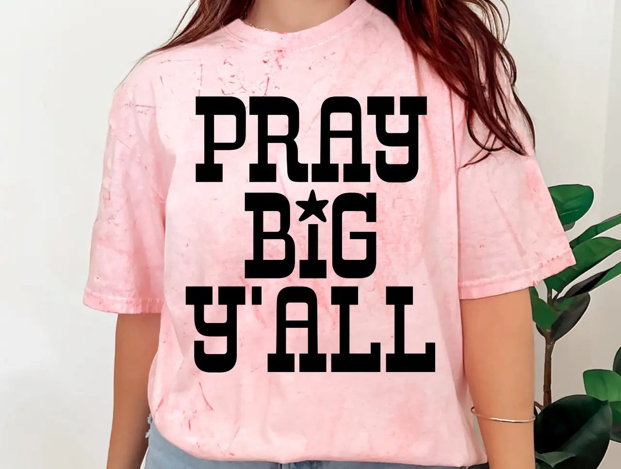 Pray Big Y'all brandedbybarta