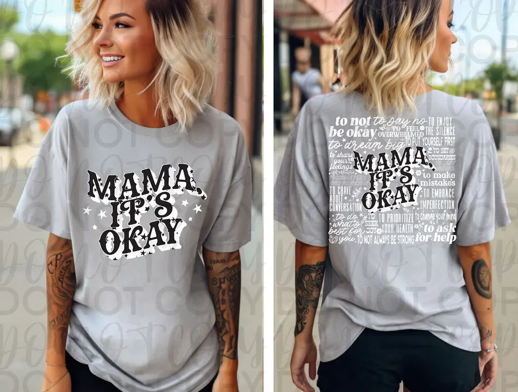 Mama It's Okay - Branded By Barta
