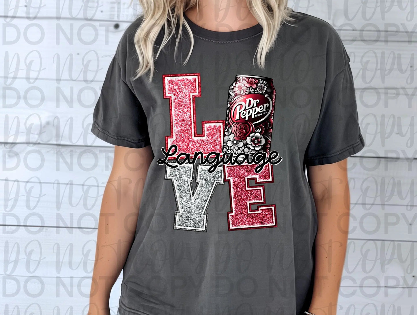Love language dr pepper - Branded By Barta