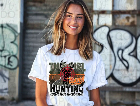 This Girl Loves Hunting With Her Husband - Branded By Barta