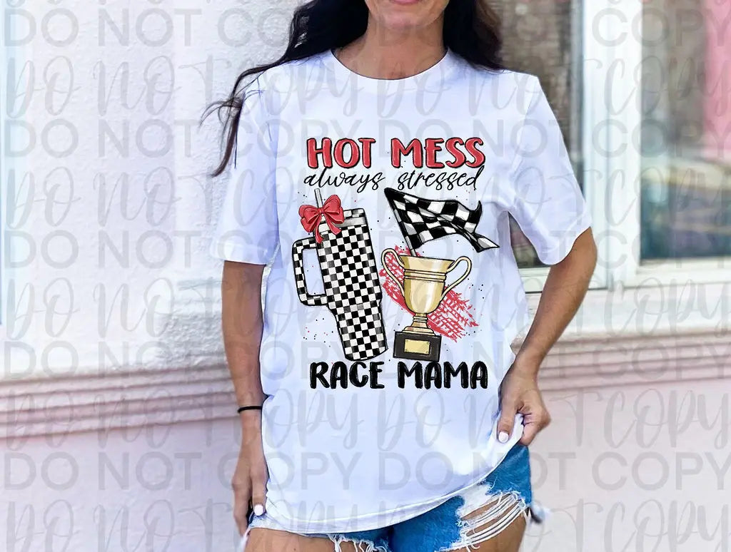 Hot Mess Always Stressed Race Mama - Branded By Barta