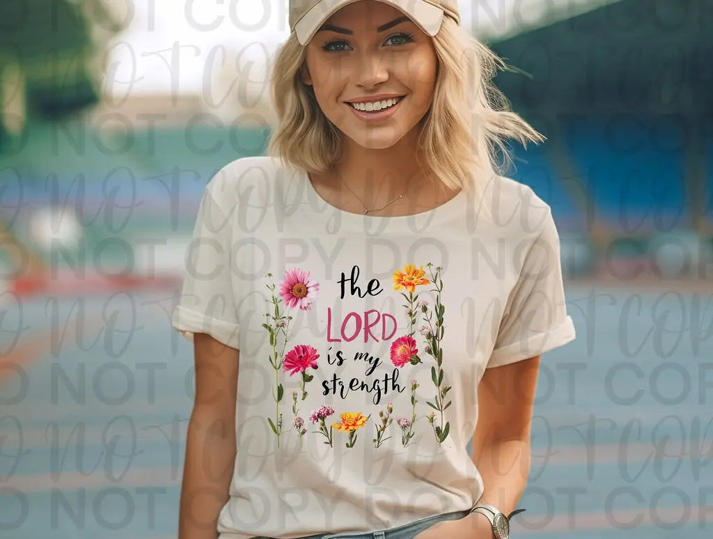 The Lord Is My Strength - Branded By Barta