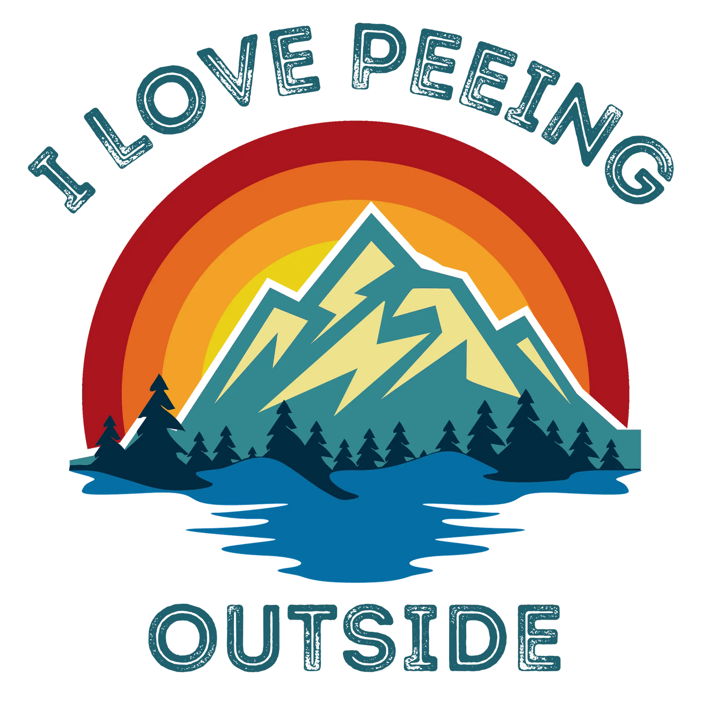 I Love Peeing Outside DTF - Branded By Barta