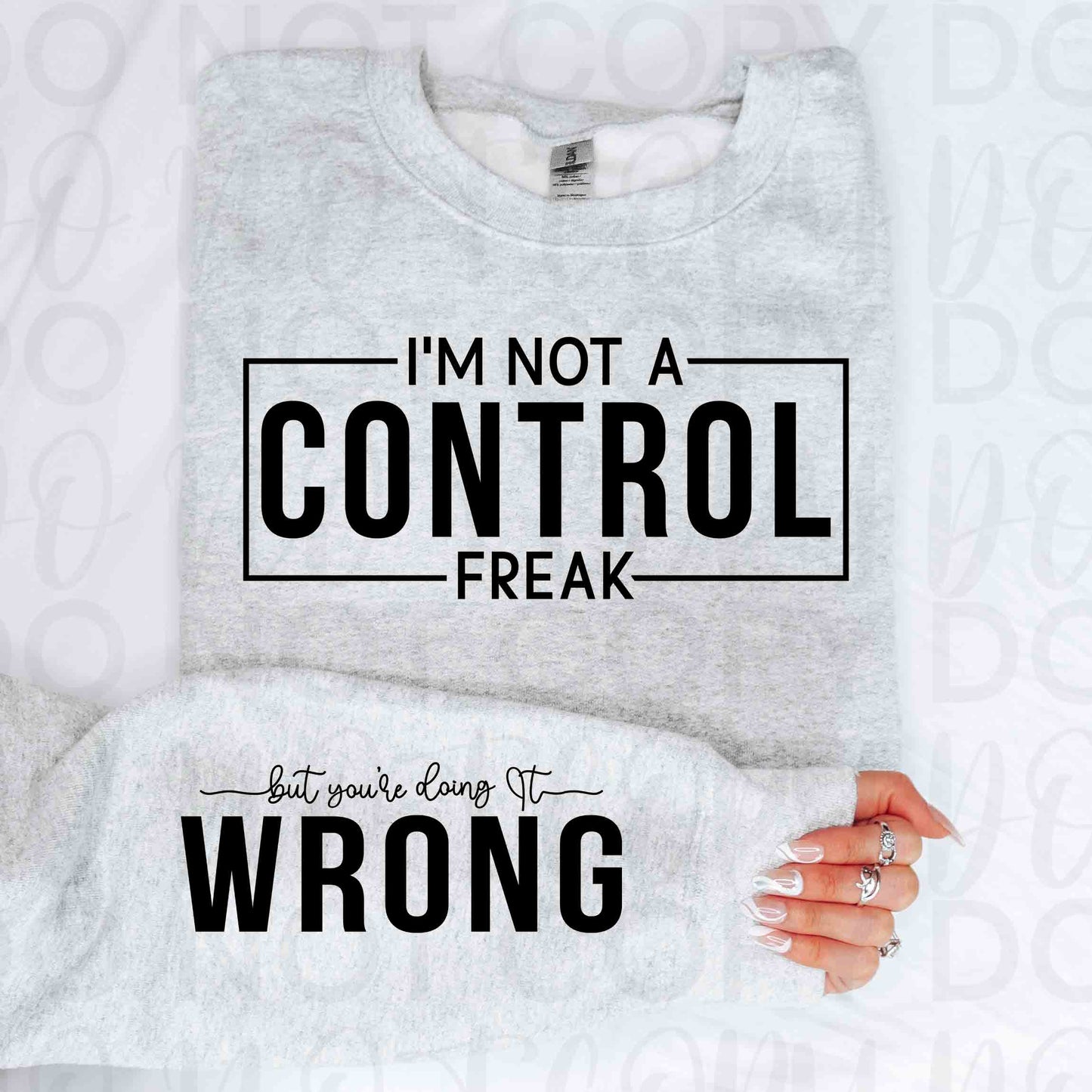 I'm Not A Control Freak But You're Doing It Wrong - Branded By Barta