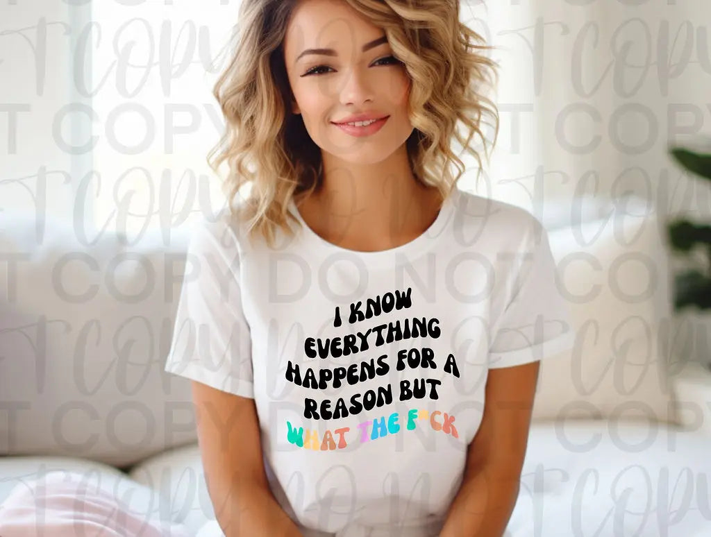 Everything Happens For A Reason But W** - Branded By Barta