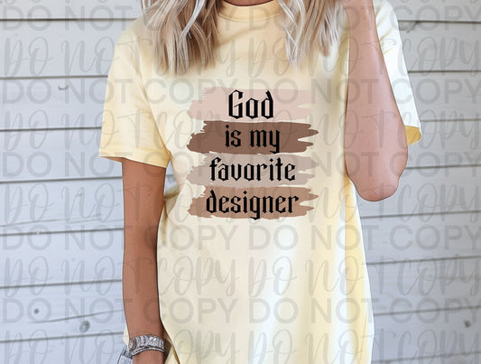 God Is My Favorite Designer