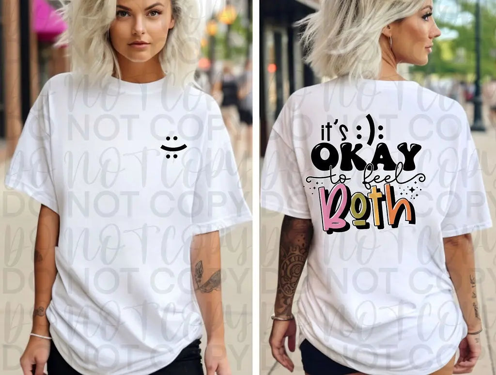 It's Ok To Feel Both - Branded By Barta