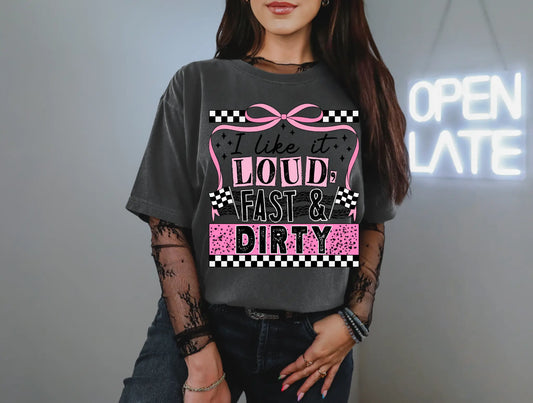 Loud, Fast & Dirty brandedbybarta