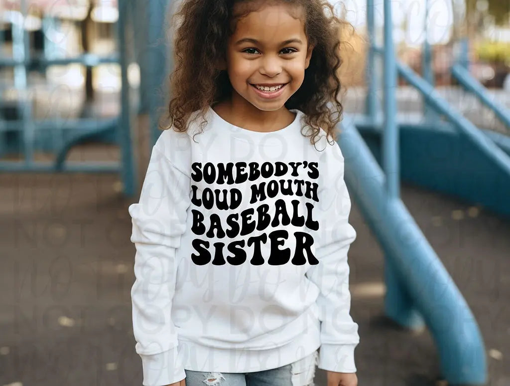 Somebodys Loud Mouth BB Sister - Branded By Barta