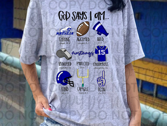 God Says I Am Mustangs - Branded By Barta