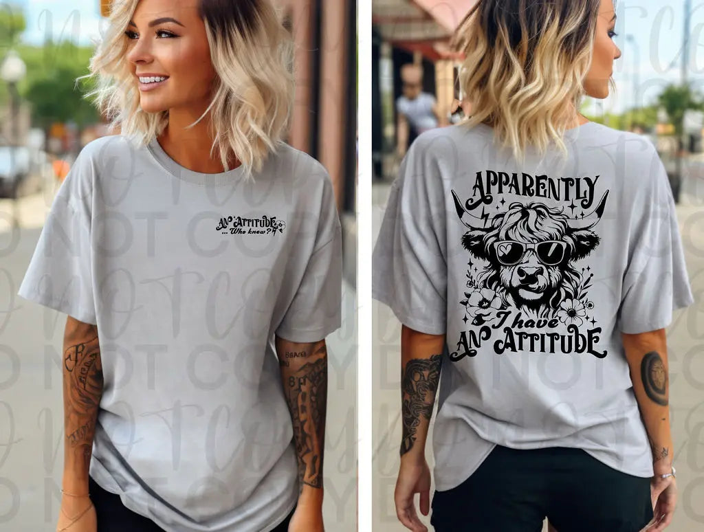 Apparently I Have An Attitude - Branded By Barta