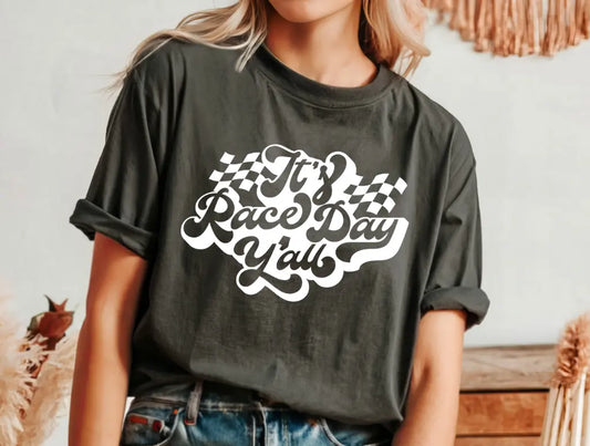 It's Race Day Y'all White - Branded By Barta