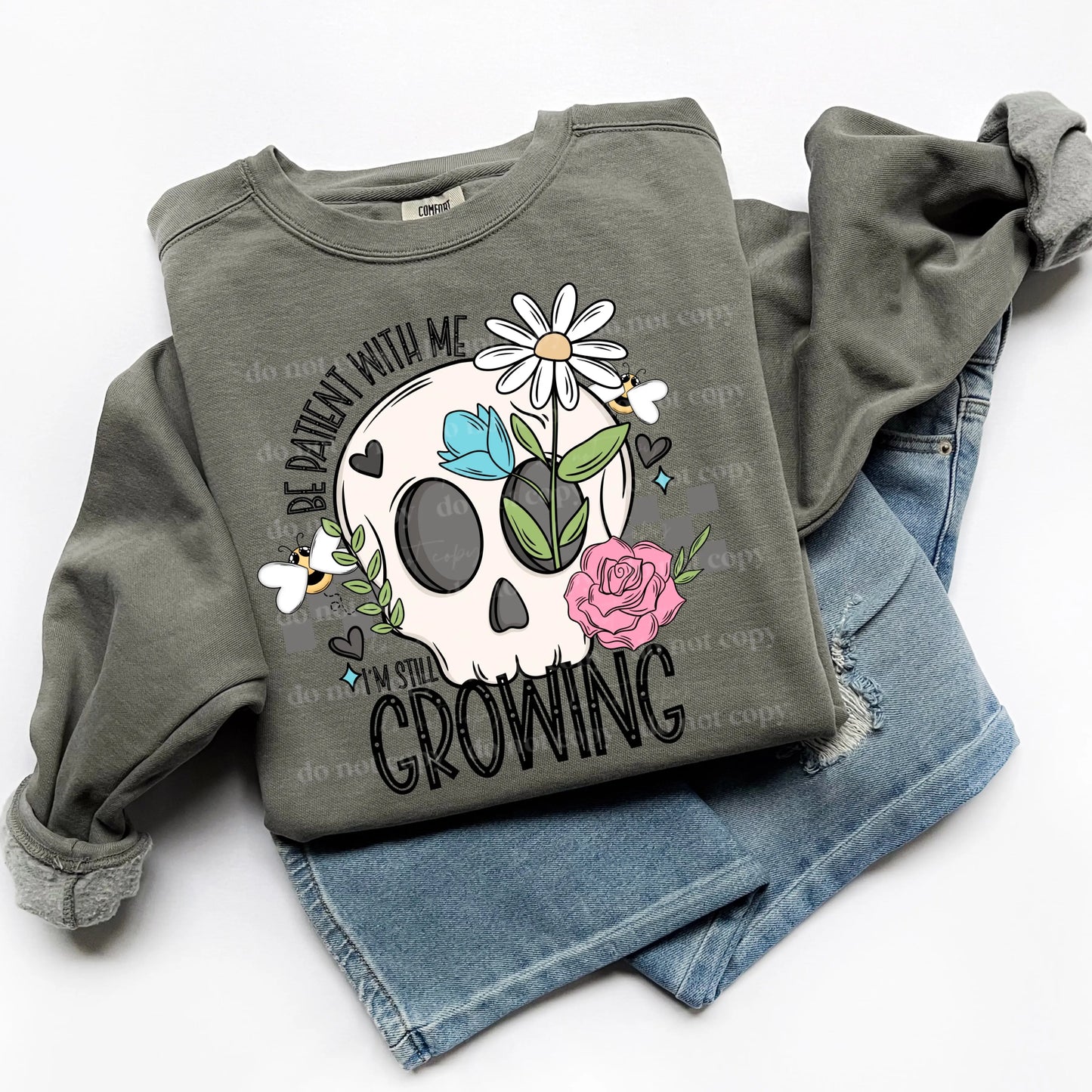 Be Patient Im Still Growing - Branded By Barta