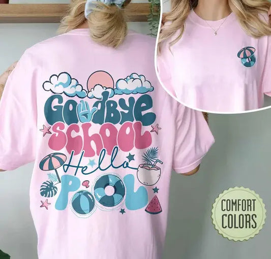 Goodbye School Hello Pool Graphic Tee - Branded By Barta