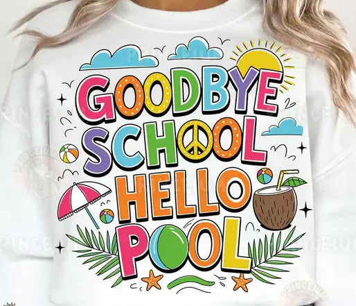 Goodbye School Hello Pool Graphic Tee 2
