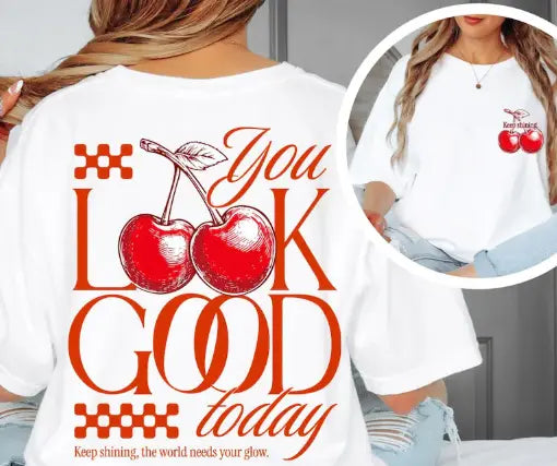 You Look So Good Today