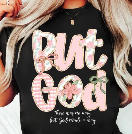 But God Made A Way brandedbybarta