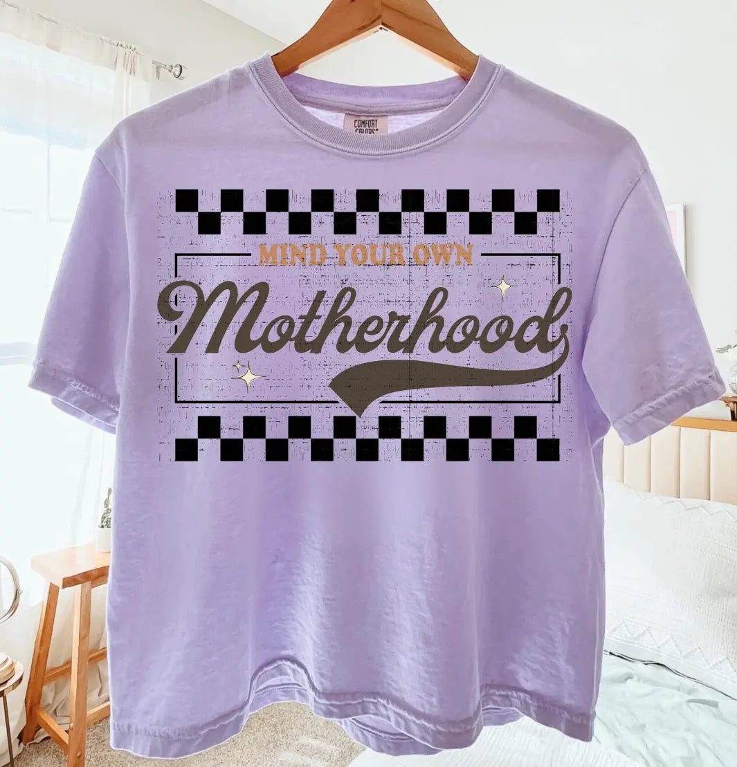 Mind Your Own Motherhood brandedbybarta