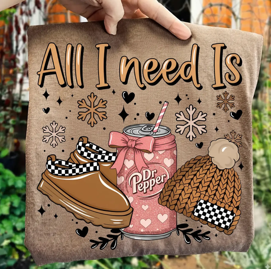 All I Need Is Dr Pepper brandedbybarta