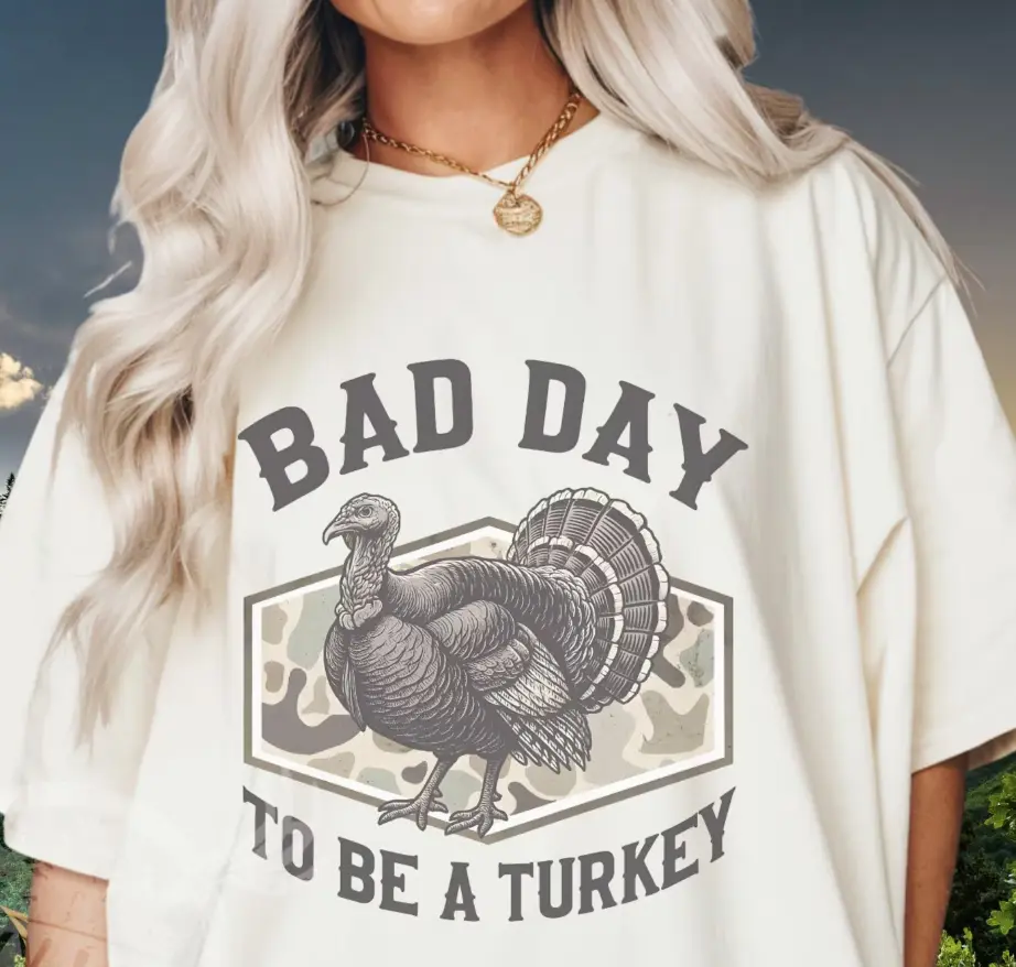 Bad day To Be A turkey Camo brandedbybarta