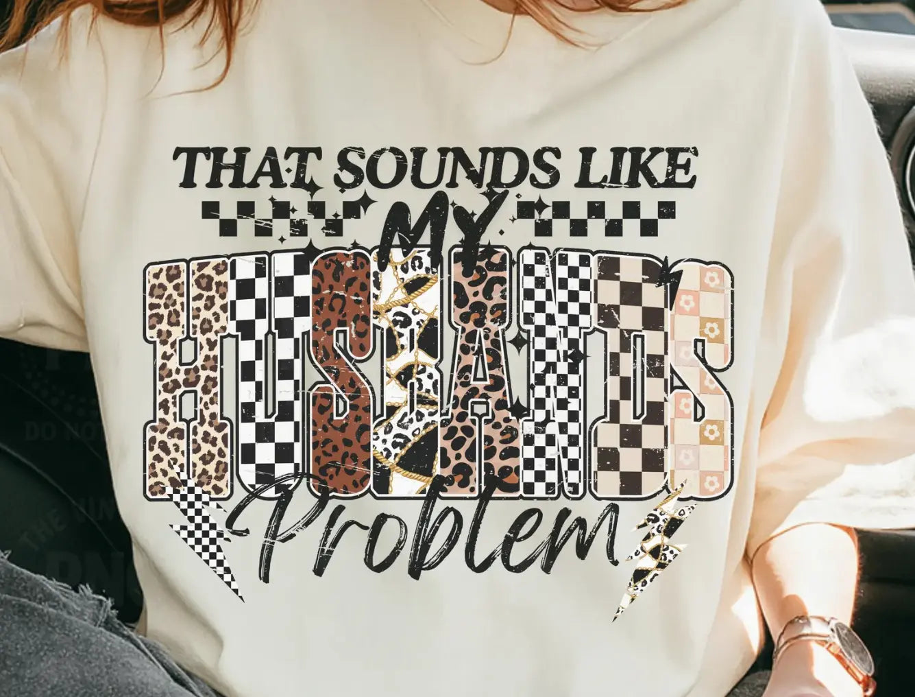 Sounds Like My Husbands Problem brandedbybarta