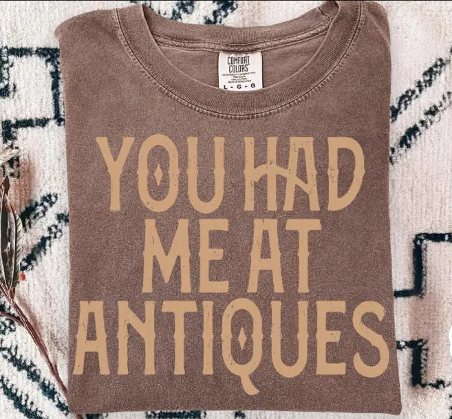 You Had Me At Antiques brandedbybarta