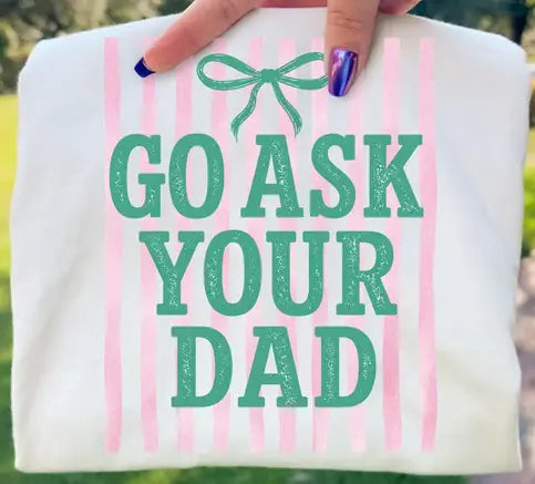 Go Ask Your Dad Pink brandedbybarta