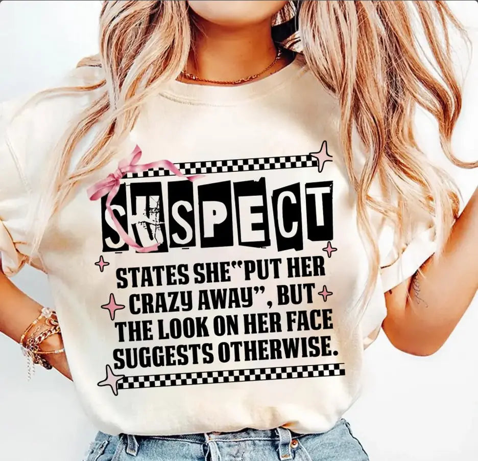 Suspect states she put her crazy away