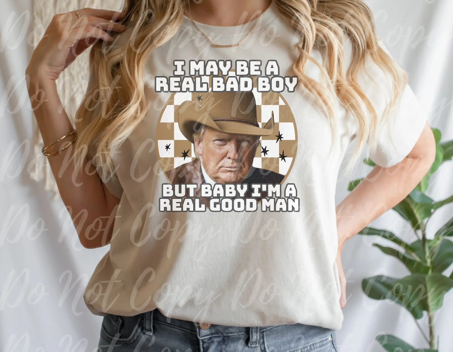 Real Bad Boy, Real Good Man Trump