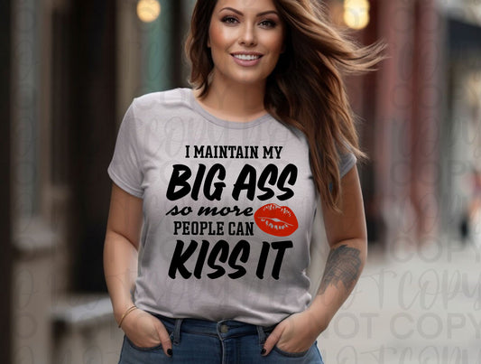 Big ass - kiss it