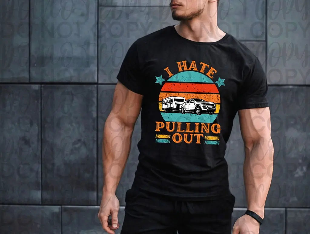 Hate Pulling Out Truck - Branded By Barta