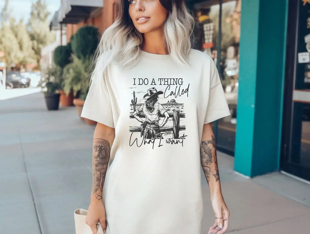 I Do A Thing Called What I Want - Branded By Barta