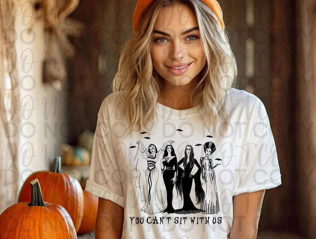 You Can't Sit With Us - Branded By Barta