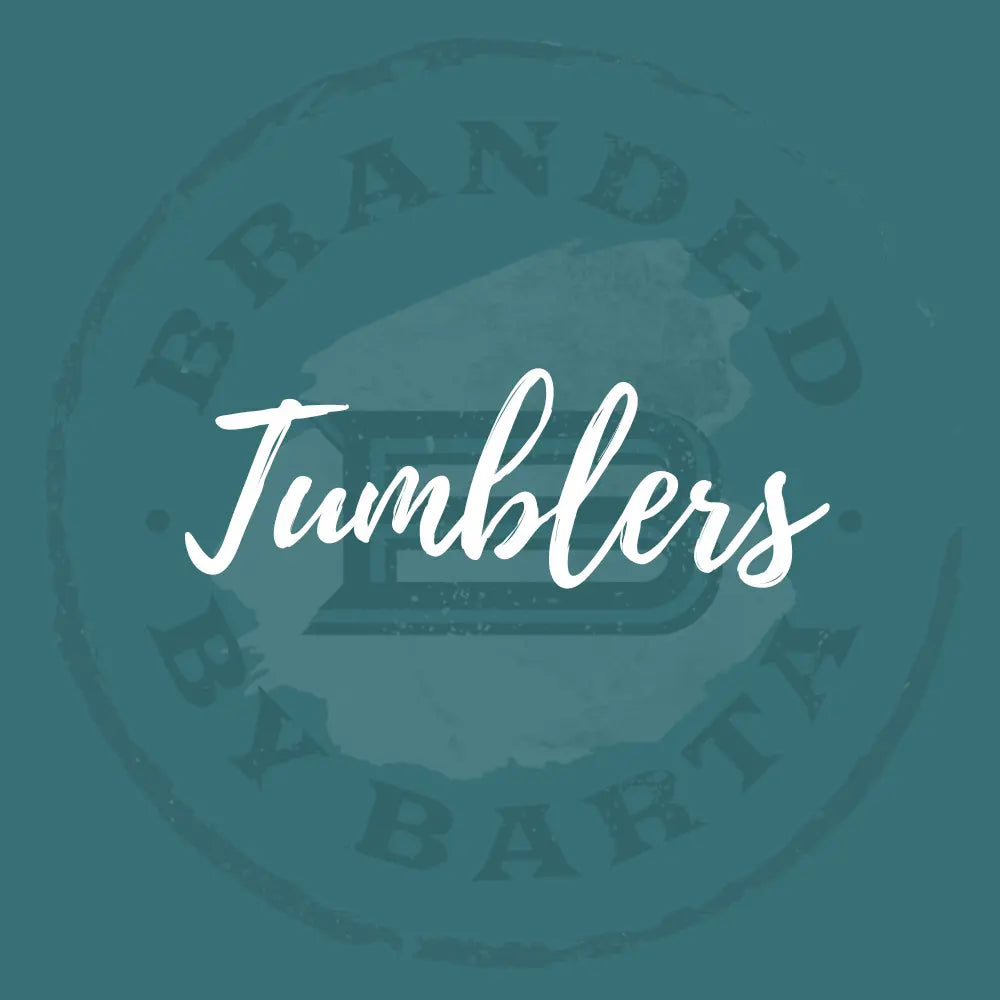 Tumblers - Branded By Barta