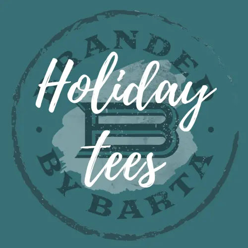 Holiday Tees - Branded By Barta