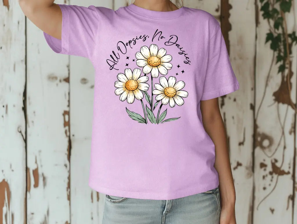 All Oopsies No Daisies - Branded By Barta