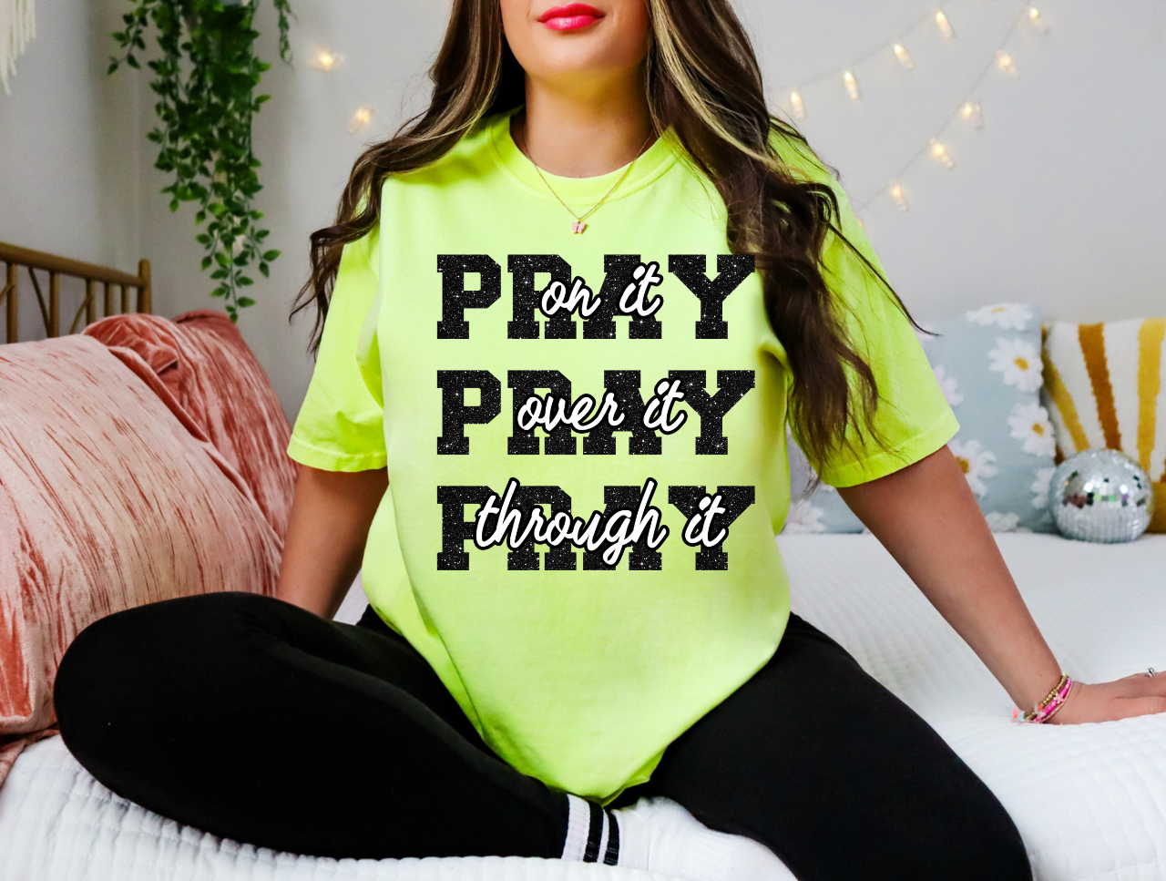 Pray On It, Over It, Through It