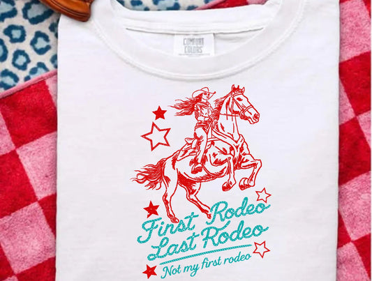 First, Last, Not My First Rodeo brandedbybarta