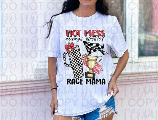 Hot Mess Always Stressed Race Mama