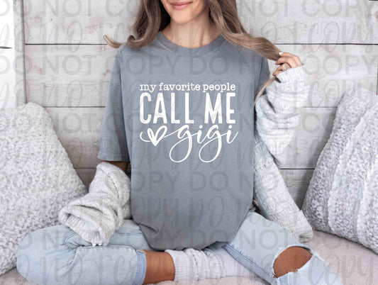 My Favorite People Call Me Gigi