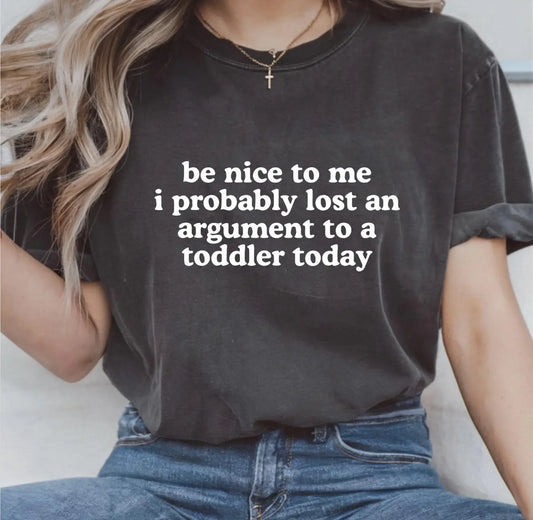 Be Nice To Me Today brandedbybarta