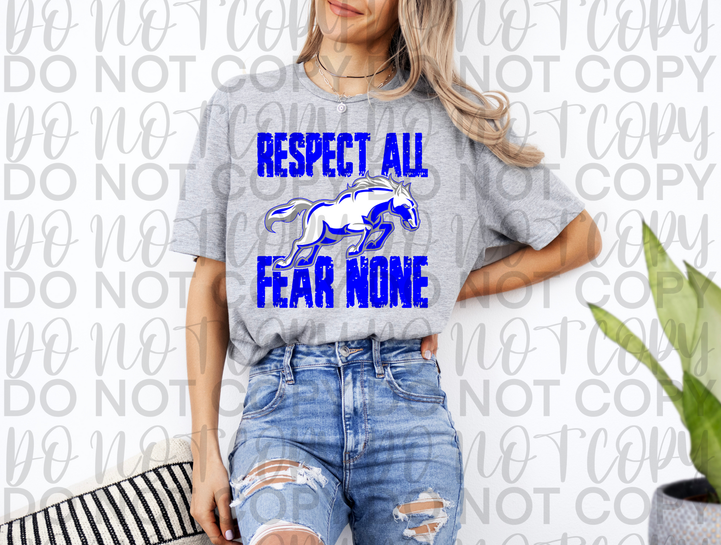 Respect All Fear None Natalia Mustangs - Digital Download