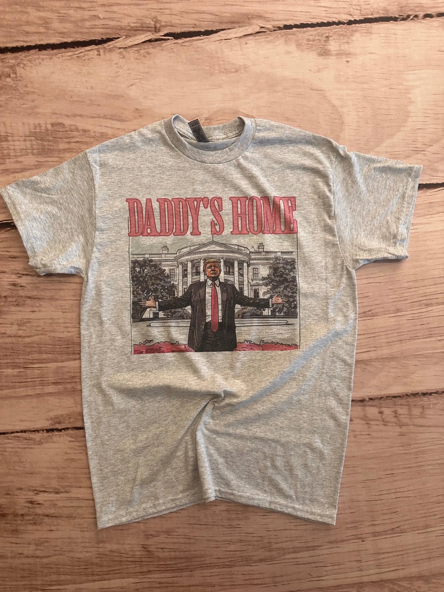 Daddy's Home (Trump) Tee