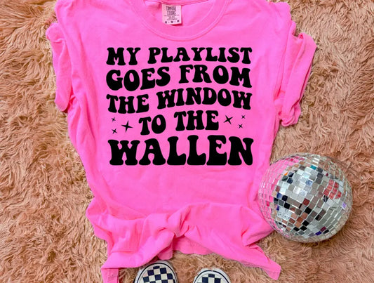My Playlist Goes From The Window To The Wallen CC Neon Pink- Graphic Tee - Branded By Barta