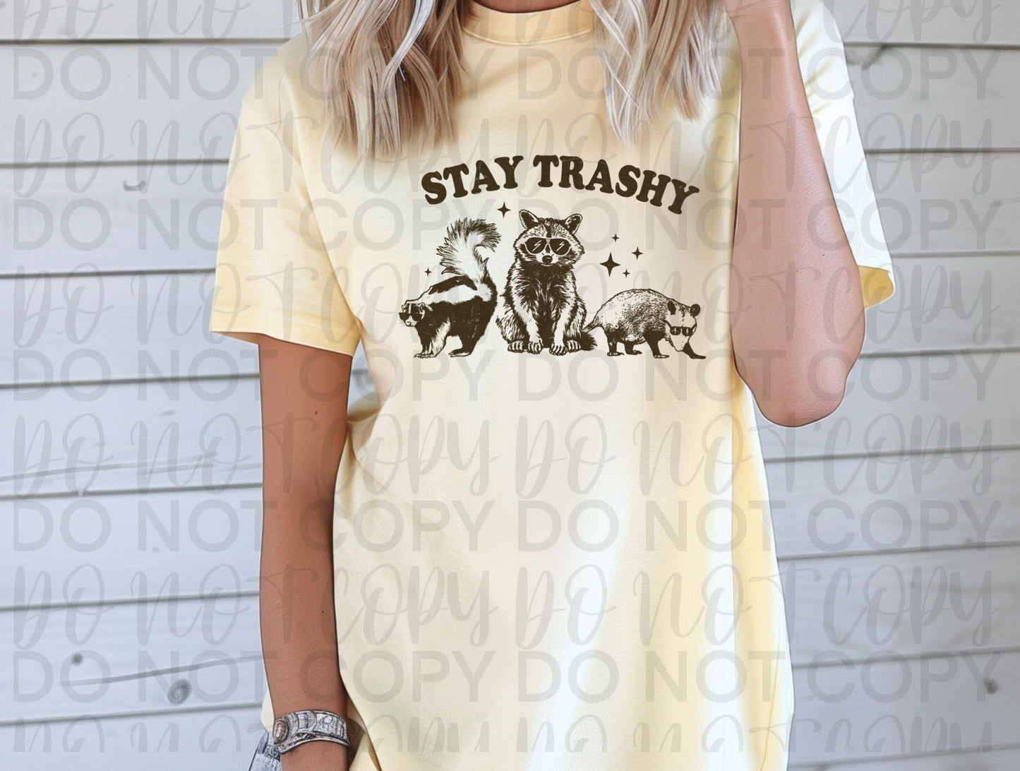 Stay Trashy