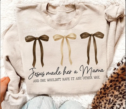 Jesus Made Her A Mama brandedbybarta