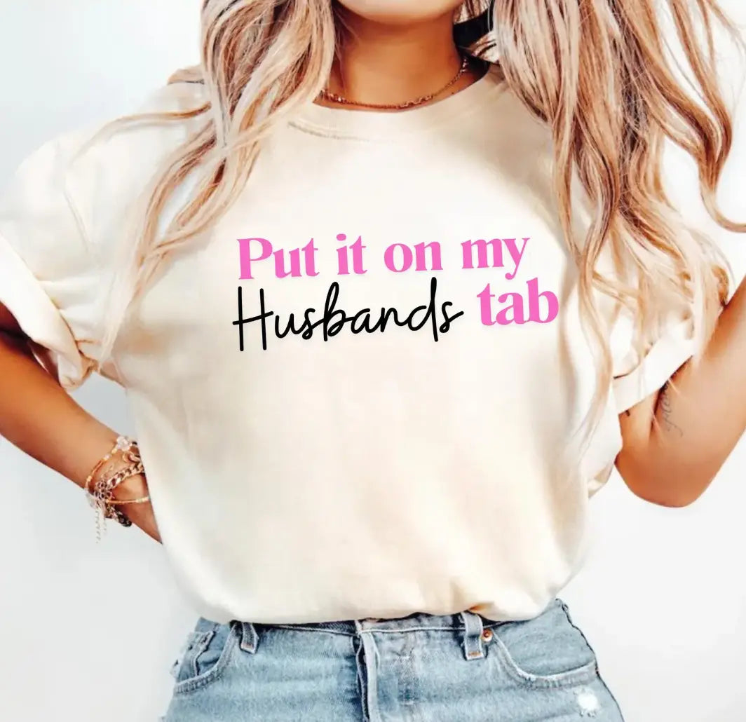 Put It On My Husbands Tab brandedbybarta