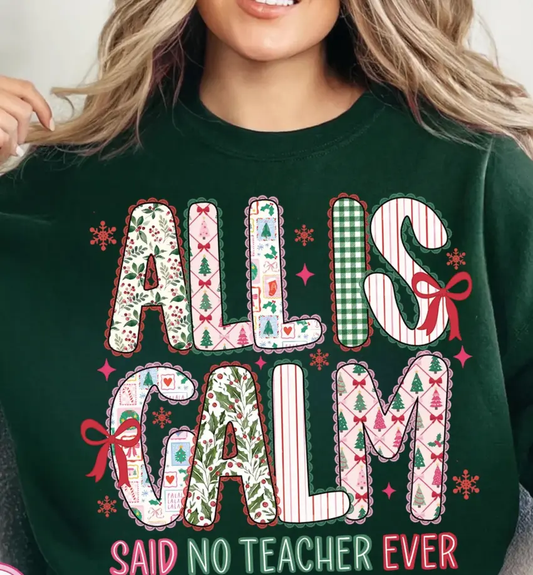 All Is Calm Said No Teacher brandedbybarta